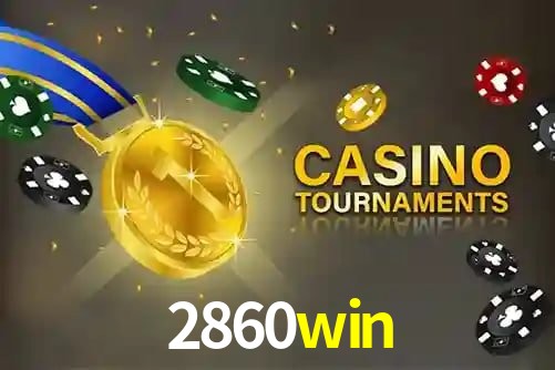 2860win - App Features