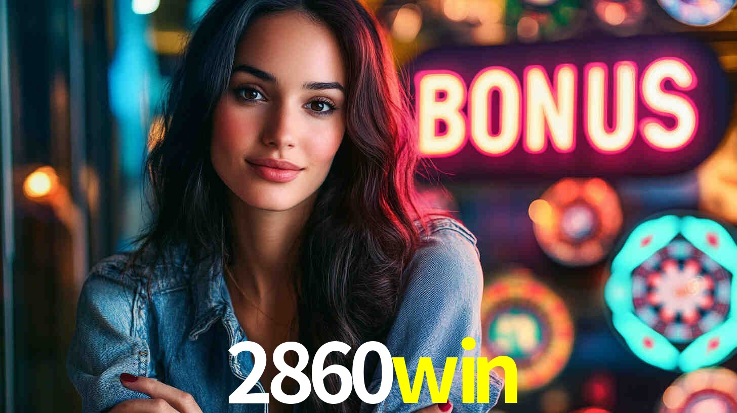 2860win: Seu Especialista em Apostas Esportivas Brasileiras