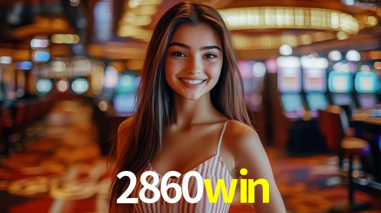 Welcome Bonus 2860win